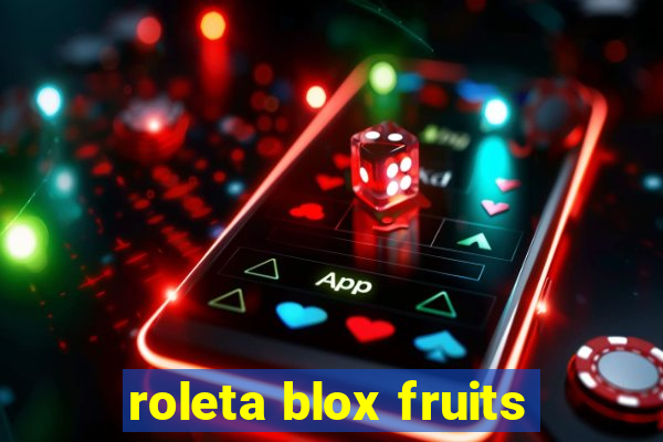 roleta blox fruits